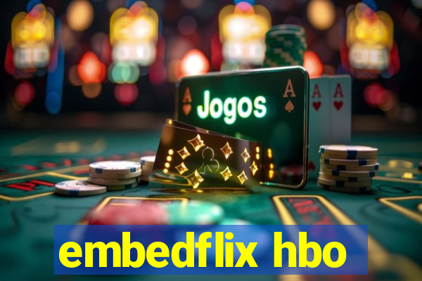 embedflix hbo